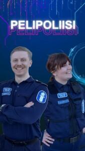 Pelipoliisi. Kaksi henkilöä poliisin uniformussa.